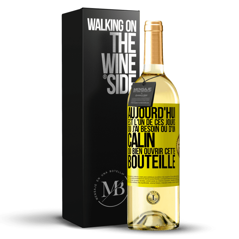 29,95 € Envoi gratuit | Vin blanc Édition WHITE Aujourd'hui est l'un de ces jours où j'ai besoin ou d'un câlin ou bien ouvrir cette bouteille Étiquette Jaune. Étiquette personnalisable Vin jeune Récolte 2023 Verdejo