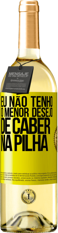 29,95 € Envio grátis | Vinho branco Edição WHITE Eu não tenho o menor desejo de caber na pilha Etiqueta Amarela. Etiqueta personalizável Vinho jovem Colheita 2024 Verdejo