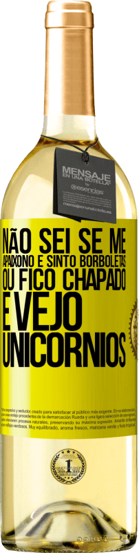 29,95 € | Vinho branco Edição WHITE Não sei se me apaixono e sinto borboletas ou fico chapado e vejo unicórnios Etiqueta Amarela. Etiqueta personalizável Vinho jovem Colheita 2024 Verdejo