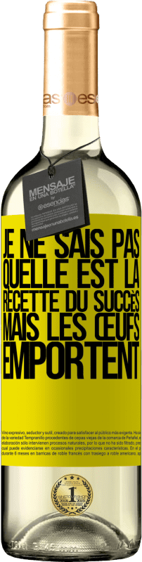 29,95 € | Vin blanc Édition WHITE Je ne sais pas quelle est la recette du succès. Mais les œufs emportent Étiquette Jaune. Étiquette personnalisable Vin jeune Récolte 2024 Verdejo