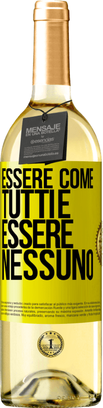 29,95 € | Vino bianco Edizione WHITE Essere come tutti è essere nessuno Etichetta Gialla. Etichetta personalizzabile Vino giovane Raccogliere 2024 Verdejo