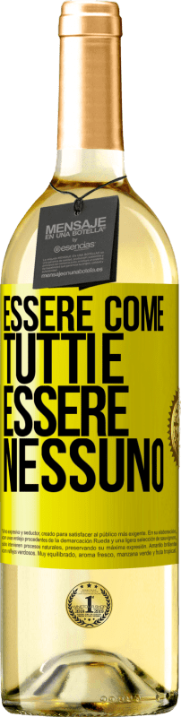 29,95 € Spedizione Gratuita | Vino bianco Edizione WHITE Essere come tutti è essere nessuno Etichetta Gialla. Etichetta personalizzabile Vino giovane Raccogliere 2025 Verdejo