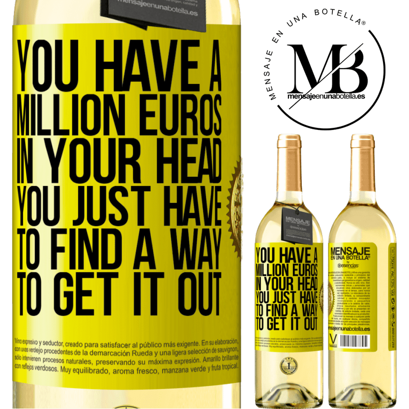 29,95 € Free Shipping | White Wine WHITE Edition You have a million euros in your head. You just have to find a way to get it out Yellow Label. Customizable label Young wine Harvest 2025 Verdejo
