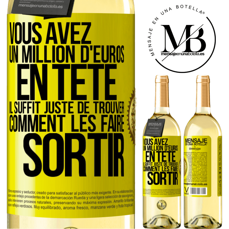 29,95 € Envoi gratuit | Vin blanc Édition WHITE Vous avez un million d'euros en tête. Il suffit juste de trouver comment les faire sortir Étiquette Jaune. Étiquette personnalisable Vin jeune Récolte 2025 Verdejo