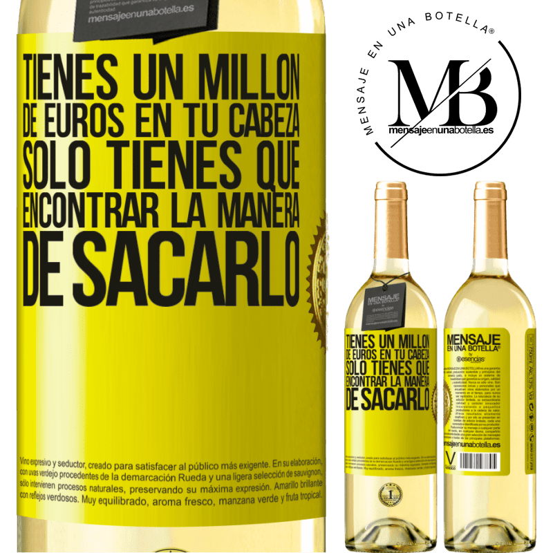 29,95 € Envoi gratuit | Vin blanc Édition WHITE Vous avez un million d'euros en tête. Il suffit de trouver un moyen de le sortir Étiquette Jaune. Étiquette personnalisable Vin jeune Récolte 2022 Verdejo