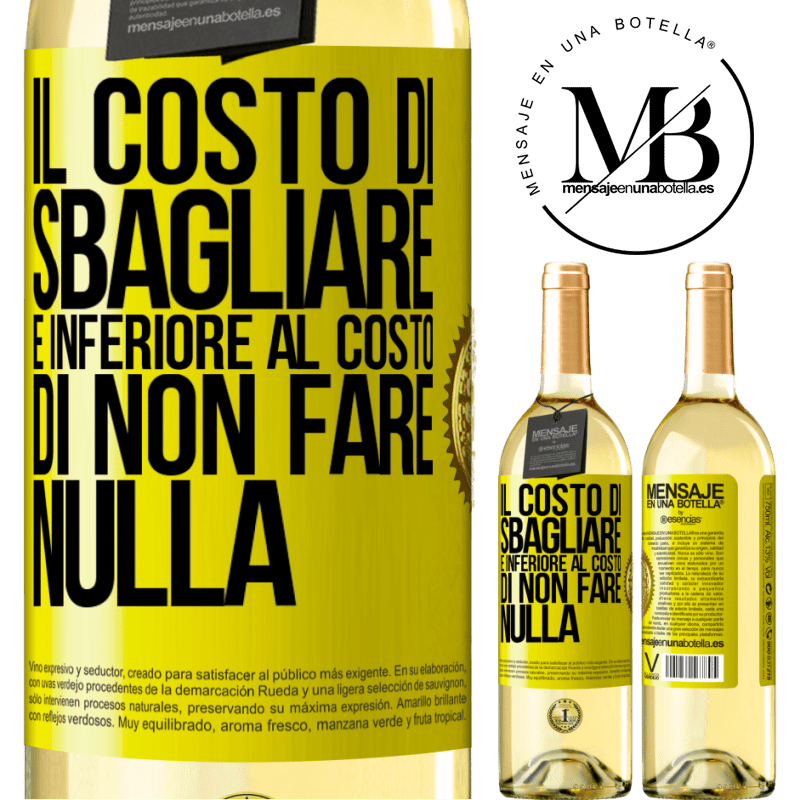 29,95 € Spedizione Gratuita | Vino bianco Edizione WHITE Il costo di sbagliare è inferiore al costo di non fare nulla Etichetta Gialla. Etichetta personalizzabile Vino giovane Raccogliere 2023 Verdejo