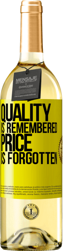 «Quality is remembered, price is forgotten» WHITE Edition