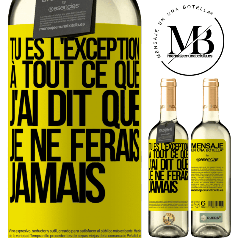 «Tu es l'exception à tout ce que j'ai dit que je ne ferais jamais» Édition WHITE
