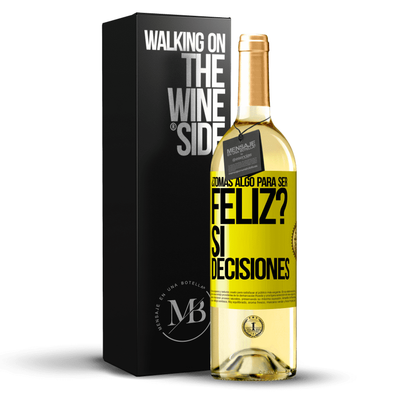 29,95 € Envío gratis | Vino Blanco Edición WHITE ¿Tomas algo para ser feliz? Sí, decisiones Etiqueta Amarilla. Etiqueta personalizable Vino joven Cosecha 2024 Verdejo