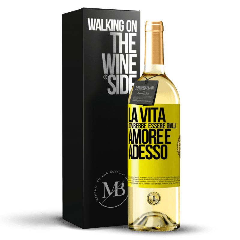 29,95 € Spedizione Gratuita | Vino bianco Edizione WHITE La vita dovrebbe essere gialla. Amore e adesso Etichetta Gialla. Etichetta personalizzabile Vino giovane Raccogliere 2025 Verdejo