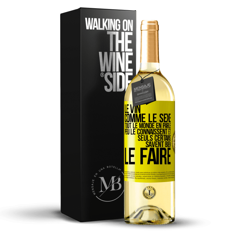 29,95 € Envoi gratuit | Vin blanc Édition WHITE Le vin comme le sexe, tout le monde en parle, peu le connaissent et seuls certains savent bien le faire Étiquette Jaune. Étiquette personnalisable Vin jeune Récolte 2025 Verdejo