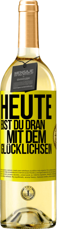 29,95 € | Weißwein WHITE Ausgabe Heute bist du dran mit dem Glücklichsein Gelbes Etikett. Anpassbares Etikett Junger Wein Ernte 2024 Verdejo