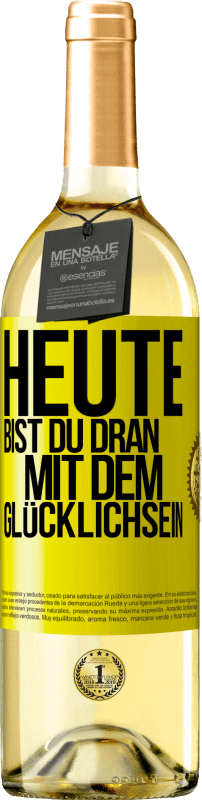 29,95 € | Weißwein WHITE Ausgabe Heute bist du dran mit dem Glücklichsein Gelbes Etikett. Anpassbares Etikett Junger Wein Ernte 2025 Verdejo