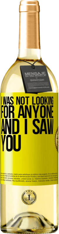 29,95 € Free Shipping | White Wine WHITE Edition I was not looking for anyone and I saw you Yellow Label. Customizable label Young wine Harvest 2025 Verdejo