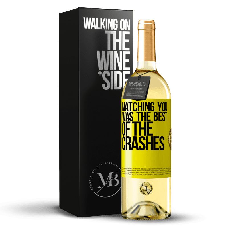 29,95 € Free Shipping | White Wine WHITE Edition Matching you was the best of the crashes Yellow Label. Customizable label Young wine Harvest 2023 Verdejo