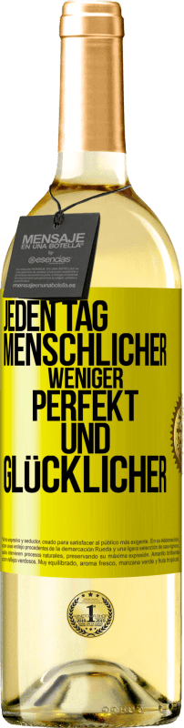 29,95 € | Weißwein WHITE Ausgabe Jeden Tag menschlicher, weniger perfekt und glücklicher Gelbes Etikett. Anpassbares Etikett Junger Wein Ernte 2025 Verdejo
