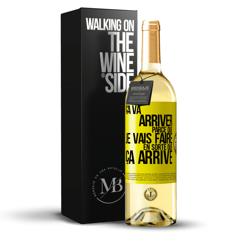 29,95 € Envoi gratuit | Vin blanc Édition WHITE Ça va arriver parce que je vais faire en sorte que ça arrive Étiquette Jaune. Étiquette personnalisable Vin jeune Récolte 2024 Verdejo