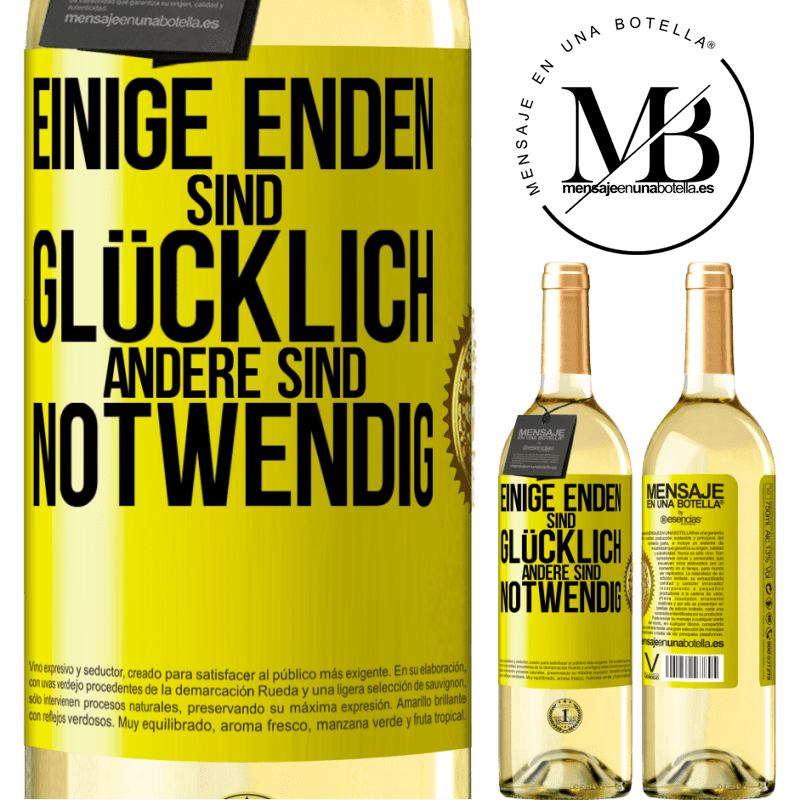 29,95 € Kostenloser Versand | Weißwein WHITE Ausgabe Einige Enden sind. glücklich Andere sind notwendig Gelbes Etikett. Anpassbares Etikett Junger Wein Ernte 2024 Verdejo