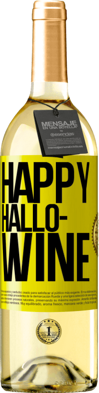 Бесплатная доставка | Белое вино Издание WHITE Happy Hallo-Wine Желтая этикетка. Настраиваемая этикетка Молодое вино Урожай 2023 Verdejo