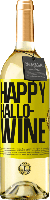 «Happy Hallo-Wine» Edición WHITE