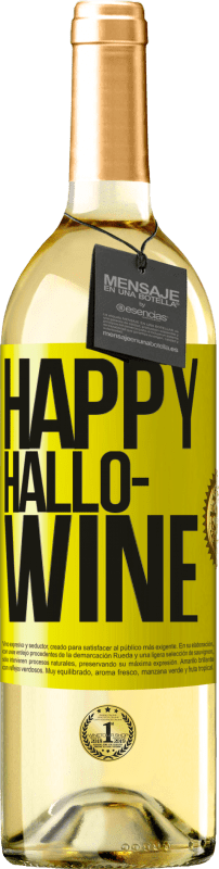 29,95 € Kostenloser Versand | Weißwein WHITE Ausgabe Happy Hallo-Wine Gelbes Etikett. Anpassbares Etikett Junger Wein Ernte 2025 Verdejo
