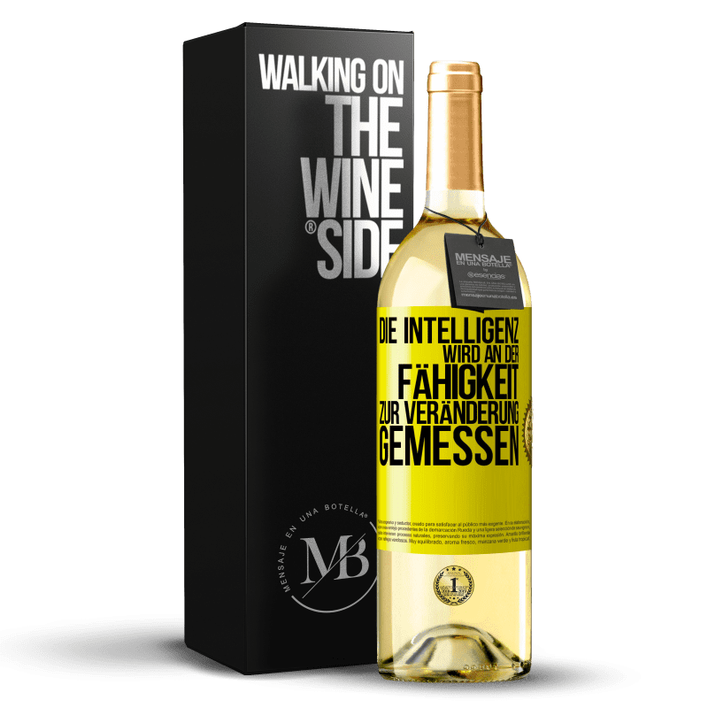 29,95 € Kostenloser Versand | Weißwein WHITE Ausgabe Die Intelligenz wird an der Fähigkeit zur Veränderung gemessen Gelbes Etikett. Anpassbares Etikett Junger Wein Ernte 2023 Verdejo