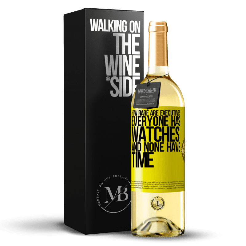 29,95 € Free Shipping | White Wine WHITE Edition How rare are executives. Everyone has watches and none have time Yellow Label. Customizable label Young wine Harvest 2023 Verdejo