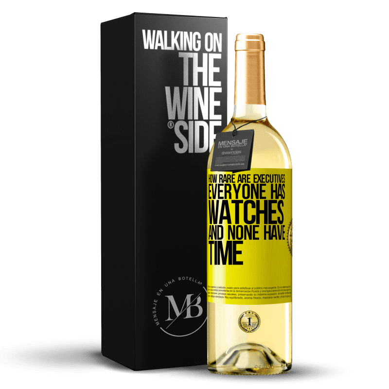 29,95 € Free Shipping | White Wine WHITE Edition How rare are executives. Everyone has watches and none have time Yellow Label. Customizable label Young wine Harvest 2024 Verdejo