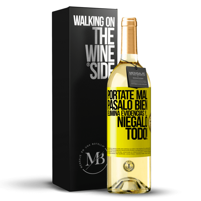 29,95 € Envío gratis | Vino Blanco Edición WHITE Pórtate mal. Pásalo bien. Elimina evidencias y… ¡Niégalo todo! Etiqueta Amarilla. Etiqueta personalizable Vino joven Cosecha 2024 Verdejo