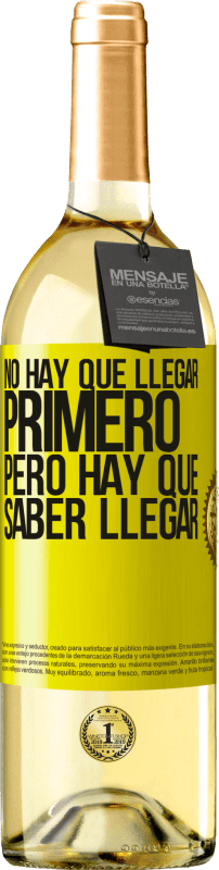 29,95 € Envío gratis | Vino Blanco Edición WHITE No hay que llegar primero, pero hay que saber llegar Etiqueta Amarilla. Etiqueta personalizable Vino joven Cosecha 2025 Verdejo