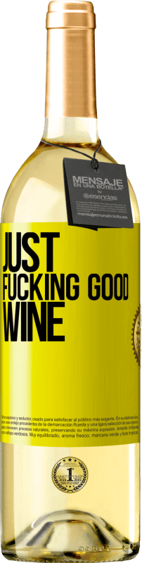 «Just fucking good wine» Издание WHITE