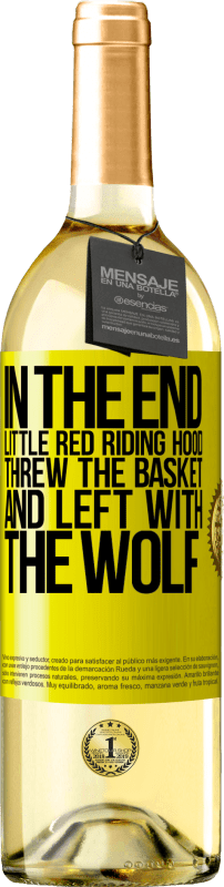 «In the end, Little Red Riding Hood threw the basket and left with the wolf» WHITE Edition