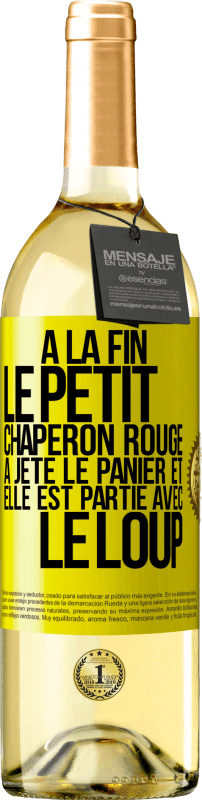 29,95 € | Vin blanc Édition WHITE À la fin le petit chaperon rouge a jeté le panier et elle est partie avec le loup Étiquette Jaune. Étiquette personnalisable Vin jeune Récolte 2024 Verdejo