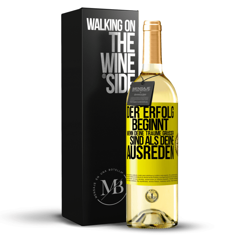 29,95 € Kostenloser Versand | Weißwein WHITE Ausgabe Der Erfolg beginnt, wenn deine Träume größer sind als deine Ausreden Gelbes Etikett. Anpassbares Etikett Junger Wein Ernte 2023 Verdejo