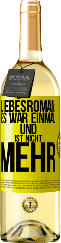 29,95 € Kostenloser Versand | Weißwein WHITE Ausgabe Liebesroman: Es war einmal und ist nicht mehr Gelbes Etikett. Anpassbares Etikett Junger Wein Ernte 2023 Verdejo