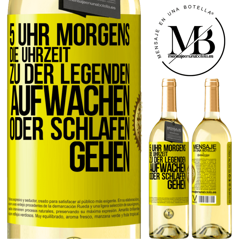 29,95 € Kostenloser Versand | Weißwein WHITE Ausgabe 5 Uhr morgens. Die Uhrzeit, zu der Legenden aufwachen oder schlafen gehen Gelbes Etikett. Anpassbares Etikett Junger Wein Ernte 2024 Verdejo