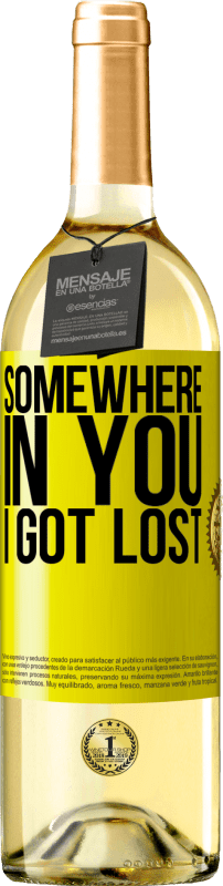 29,95 € Free Shipping | White Wine WHITE Edition Somewhere in you I got lost Yellow Label. Customizable label Young wine Harvest 2024 Verdejo