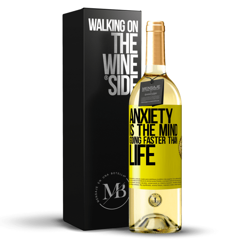 29,95 € Free Shipping | White Wine WHITE Edition Anxiety is the mind going faster than life Yellow Label. Customizable label Young wine Harvest 2024 Verdejo