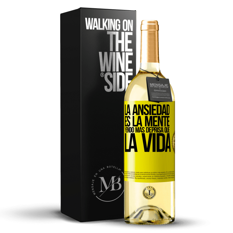 29,95 € Envío gratis | Vino Blanco Edición WHITE La ansiedad es la mente yendo más deprisa que la vida Etiqueta Amarilla. Etiqueta personalizable Vino joven Cosecha 2025 Verdejo