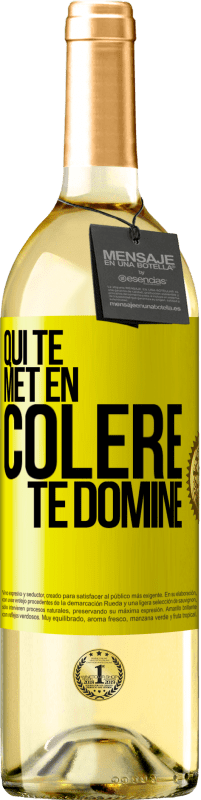 29,95 € | Vin blanc Édition WHITE Qui te met en colère te domine Étiquette Jaune. Étiquette personnalisable Vin jeune Récolte 2025 Verdejo