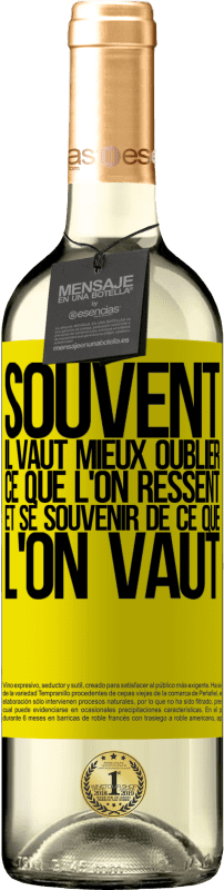 29,95 € | Vin blanc Édition WHITE Souvent, il vaut mieux oublier ce que l'on ressent et se souvenir de ce que l'on vaut Étiquette Jaune. Étiquette personnalisable Vin jeune Récolte 2025 Verdejo