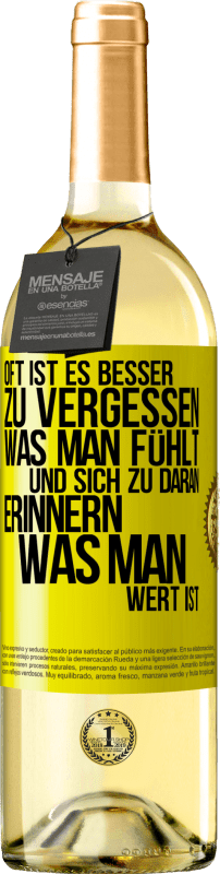 Kostenloser Versand | Weißwein WHITE Ausgabe Oft ist es besser zu vergessen, was man fühlt und sich zu daran erinnern, was man wert ist Gelbes Etikett. Anpassbares Etikett Junger Wein Ernte 2023 Verdejo