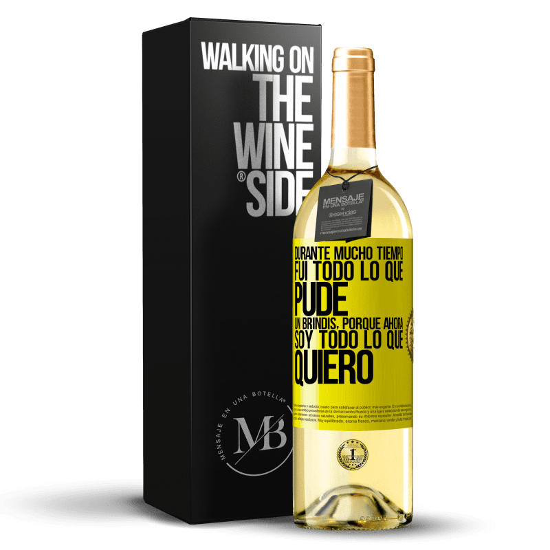 29,95 € Envío gratis | Vino Blanco Edición WHITE Durante mucho tiempo fui todo lo que pude. Un brindis, porque ahora soy todo lo que quiero Etiqueta Amarilla. Etiqueta personalizable Vino joven Cosecha 2025 Verdejo