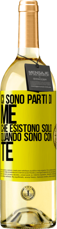 29,95 € Spedizione Gratuita | Vino bianco Edizione WHITE Ci sono parti di me che esistono solo quando sono con te Etichetta Gialla. Etichetta personalizzabile Vino giovane Raccogliere 2023 Verdejo