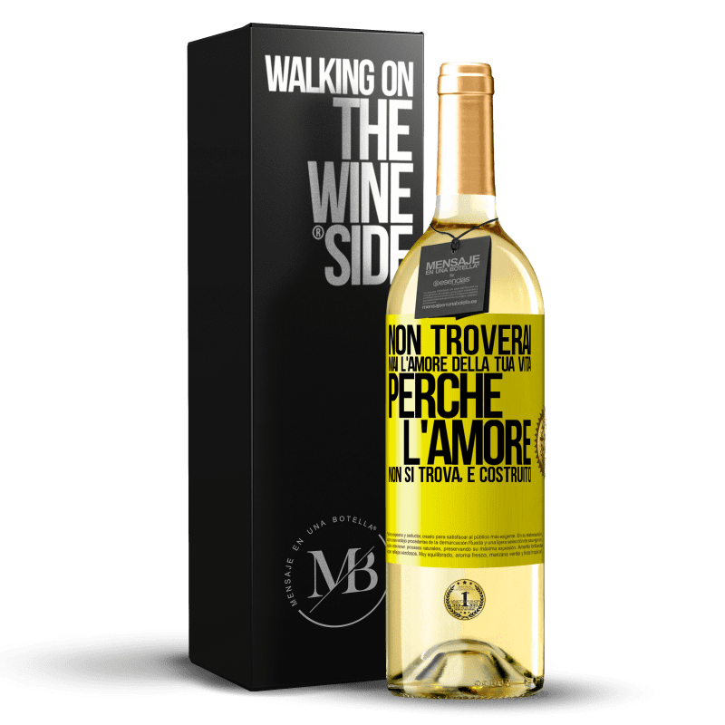 29,95 € Spedizione Gratuita | Vino bianco Edizione WHITE Non troverai mai l'amore della tua vita. Perché l'amore non si trova, è costruito Etichetta Gialla. Etichetta personalizzabile Vino giovane Raccogliere 2025 Verdejo