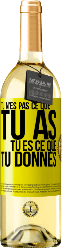 29,95 € | Vin blanc Édition WHITE Tu n'es pas ce que tu as. Tu es ce que tu donnes Étiquette Jaune. Étiquette personnalisable Vin jeune Récolte 2024 Verdejo