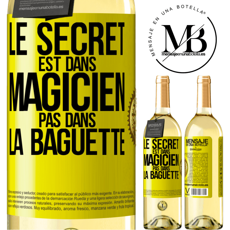 29,95 € Envoi gratuit | Vin blanc Édition WHITE Le secret est dans magicien pas dans la baguette Étiquette Jaune. Étiquette personnalisable Vin jeune Récolte 2023 Verdejo