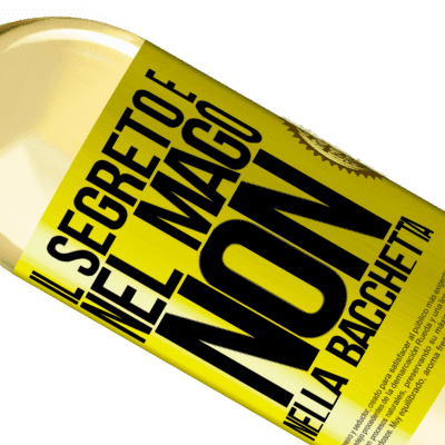 Espressioni Uniche e Personali. «Il segreto è nel mago, non nella bacchetta» Edizione WHITE