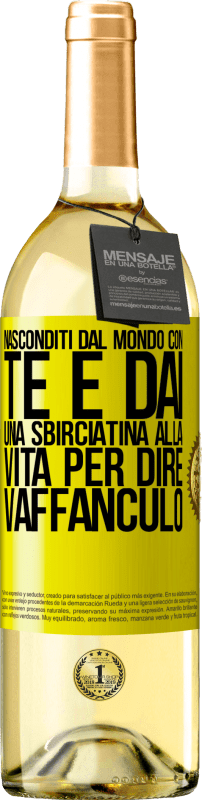 29,95 € | Vino bianco Edizione WHITE Nasconditi dal mondo con te e dai una sbirciatina alla vita per dire vaffanculo Etichetta Gialla. Etichetta personalizzabile Vino giovane Raccogliere 2024 Verdejo