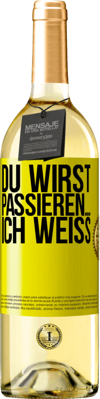 «Du wirst passieren ... ich weiß» WHITE Ausgabe